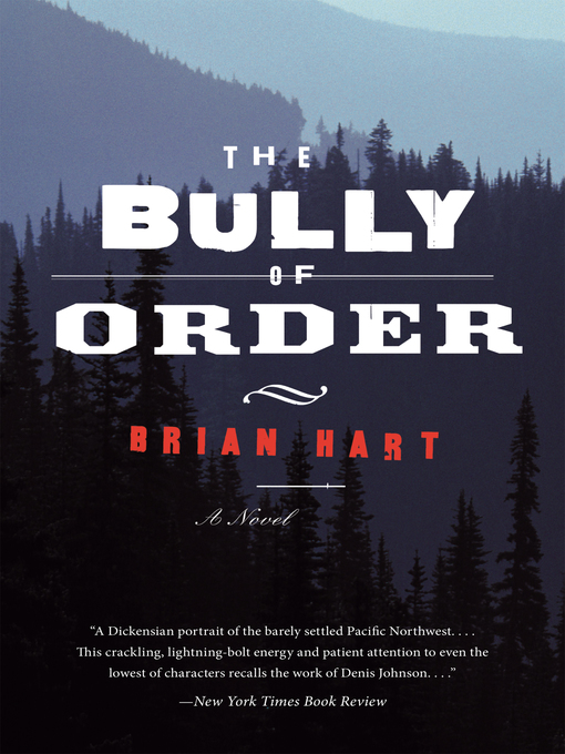 Title details for The Bully of Order by Brian Hart - Wait list